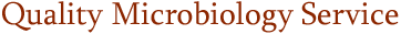 Quality Microbiology Services